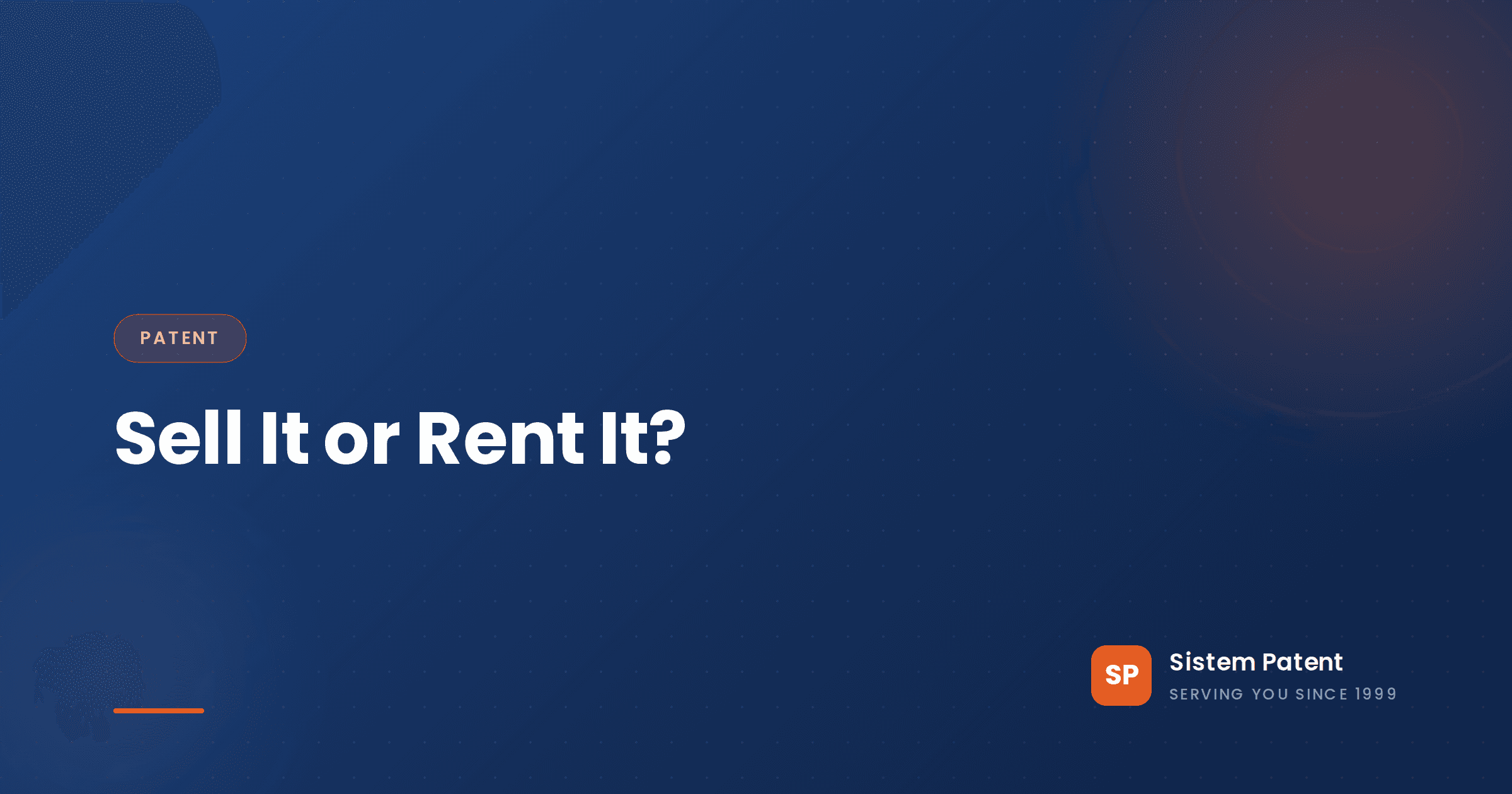 Patent Assignment vs Licensing: Sell the Invention or Rent It Out