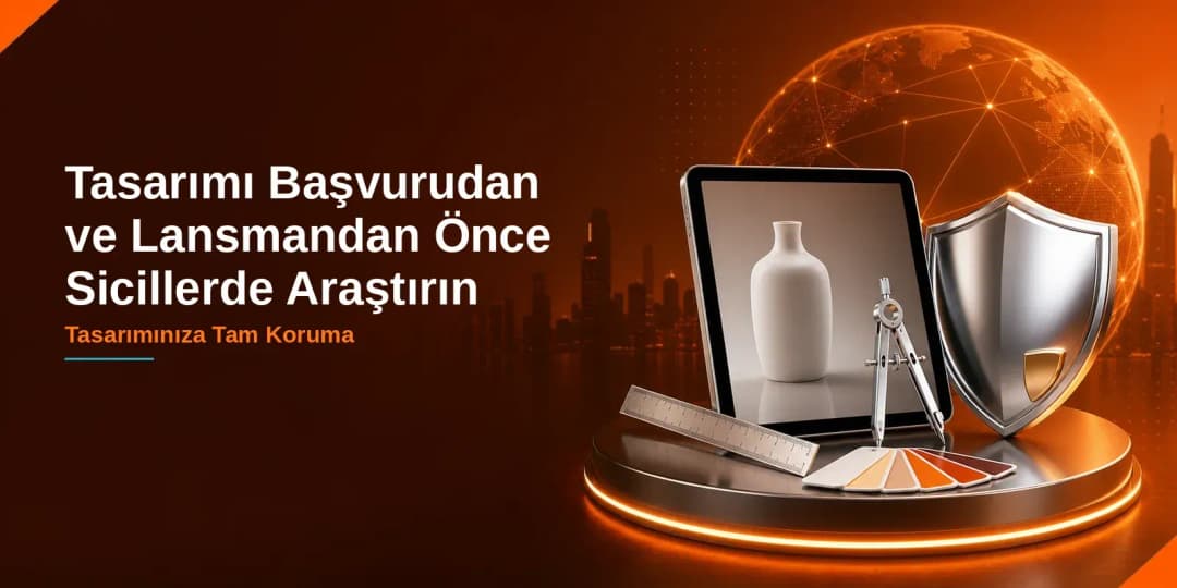 Tasarımı Başvurudan ve Lansmandan Önce Sicillerde Araştırın — Sistem Patent