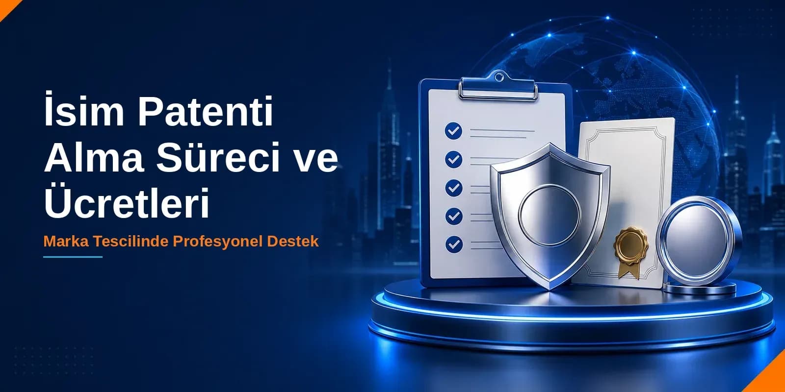 İsim Patenti Alma Süreci ve Ücretleri İsim Patenti Alma Süreci ve Ücretleri — Sistem Patent