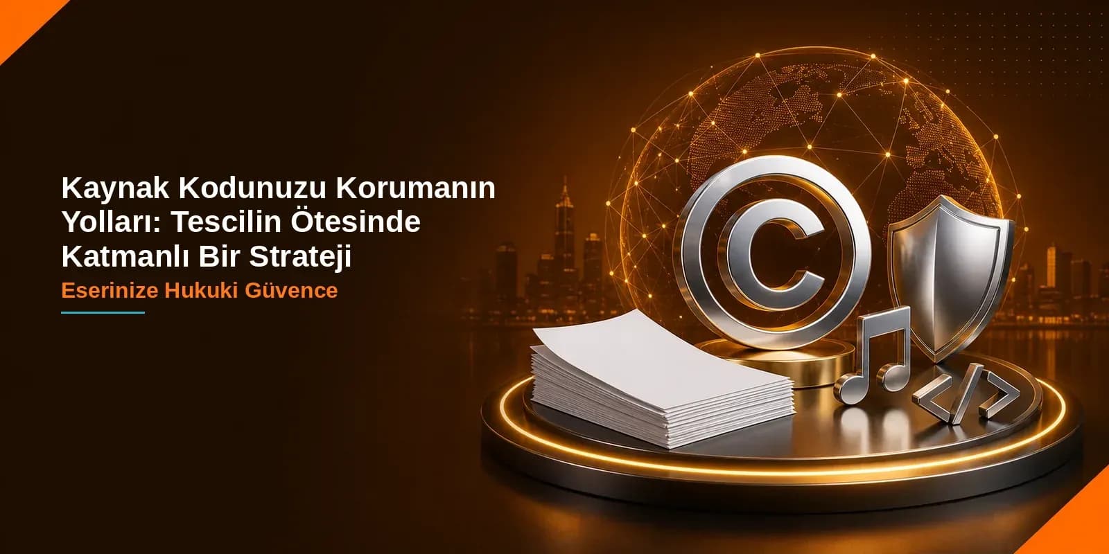 Kaynak Kodunuzu Korumanın Yolları: Tescilin Ötesinde Katmanlı Bir Strateji Kaynak Kodunuzu Korumanın Yolları: Tescilin Ötesinde Katmanlı Bir Strateji — Sistem Patent